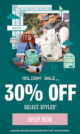 Holiday Sale 30% Off select styles. Shop Now